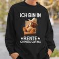 Ich Bin In Rente Ich Muss Gar Nix Bär Pensioner Sweatshirt Geschenke für Ihn