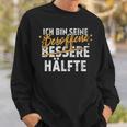 Ich Bin Seine Besopen Bessere Half Sweatshirt Geschenke für Ihn