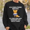 Ich Diskutiere Nicht Ich Erkläre Nur Warum Ich Recht Haben Ich Diskutier Sweatshirt Geschenke für Ihn