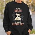 Ich Liebe Mathe Es Bringt Leute Zum Weinen Lehr Sweatshirt Geschenke für Ihn