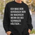 Ich Mag Den Geräusch Sweatshirt Geschenke für Ihn