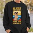 Ich Werfe Nicht Perfekt Boulespieler Petanque Boule Sweatshirt Geschenke für Ihn