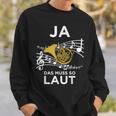 Ja Das Muss So Laut Hornisten Wald-Horn Blasmusik Sweatshirt Geschenke für Ihn