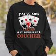J'aiu Mes Cartes Tu Devrais Te Coucher Poker Humour Jetons Sweater e Cadeaux pour lui