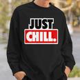 Just Chill Non Fare Niente Rilassarsi Just Do Nothing Relax Felpa Regalos para él