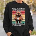 Kaffee Redet Nicht Kaffee Jammert Nicht Ich Mag Kaffee Sweatshirt Geschenke für Ihn