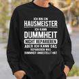 Kann Dummheit Nicht Reparieren Haustechnik Janitorial Sweatshirt Geschenke für Ihn