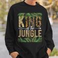 King Of The Jungle Tropical Animal Adventure Vacation Sweatshirt Gifts for Him