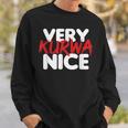 Very Kurwa Nice Sweatshirt Geschenke für Ihn