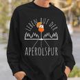 Leben Auf Der Aperolspur Aperolspur Aperitif Spritz Sweatshirt Geschenke für Ihn