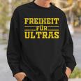 Liberi Freiheit Für Ultras Sweatshirt Geschenke für Ihn