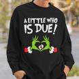 A Little Who Is Baby Due Announcement Christmas Pregnancy Sweatshirt Gifts for Him
