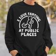 I Love Farting Furz Ich Liebe Furzen Sweatshirt Geschenke für Ihn