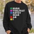 Lustiges Eureielfalt Kotzt Mich An Sweatshirt Geschenke für Ihn