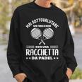 Mai Sottovalutare Unecchio Con Una Racchetta Da Padel Felpa Regalos para él