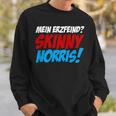 Mein Erzfeind Skinny Norris Sweatshirt Geschenke für Ihn