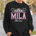 Mila Lass Das Die Mila Machen First Name S Sweatshirt Geschenke für Ihn