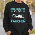 Mir Reichts Ich Geh Diving Outfit Diving Sweatshirt Geschenke für Ihn