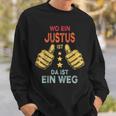 Name Justus Wo Ein Justus Istorname Sweatshirt Geschenke für Ihn