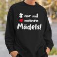 Nur Mit Meine Mädels Stammtischerein Clique Group Sweatshirt Geschenke für Ihn