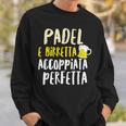 Padel E Birretta Testo Divertente Birra Uomo Donna Felpa Regalos para él