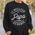 Papa Le Meilleur Du Monde Fête Des Pères Père Sweater e Cadeaux pour lui