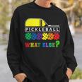 Pickleball What Else Sweatshirt Geschenke für Ihn