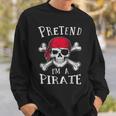 Pretend I'm A Pirate Lazy Halloween Matching Costume Sweatshirt Gifts for Him