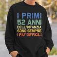 I Primi 52 Anni Idea Regalo Divertente 52Esimo Compleanno Felpa Regalos para él