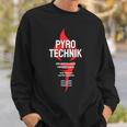 Pyrotechnik Ist Doch Keinerbrechen Fackel German Meme Sweatshirt Geschenke für Ihn