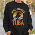 Real Männer Spielen Tuba S Sweatshirt Geschenke für Ihn