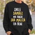 Samuel Maglia Con Testo Divertente Uomo Ragazzo Bambino Felpa Regalos para él