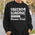 Sarcasm Loading Please Wait Felpa Regalos para él