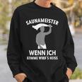 Sauna Master Sweatshirt Geschenke für Ihn