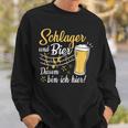 Schlager Und Bier Darum Bin Ich Hier Schlagerparty Costume Sweatshirt Geschenke für Ihn