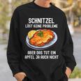 Schnitzel Löve Keine Probleme Question Schnitzel Sweatshirt Geschenke für Ihn