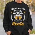 Schuften Hat Eine Ende Es Lebe Rente Für Rentner Ruhestand Sweatshirt Geschenke für Ihn