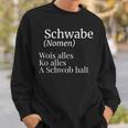 Schwabe Swabish Saying Schwaben Definition Sweatshirt Geschenke für Ihn