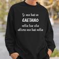 Se Non Hai Un Gaetano Nella Tuaita Gaetano Felpa Regalos para él