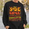 Im A Side Chick Thanksgiving Day Turkey Leg Im A Side Chick Sweatshirt Gifts for Him