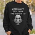 With Skull Motif Underschätz Mich Ruhig Das Wird German L Sweatshirt Geschenke für Ihn