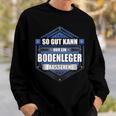 Slogan Floor Layer Sweatshirt Geschenke für Ihn