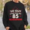 So Gut Kann Man Mit 85 Jahen Sehen Birthday Sweatshirt Geschenke für Ihn