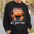 Sono Un Uomo Semplice Mi Accontento Di Porco Felpa Regalos para él