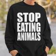 Stop Eating Animalseganegetarier Tierwohl Sweatshirt Geschenke für Ihn