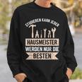 Studier Kann Jeder Johnmeister Werden Nur Die Beste Sweatshirt Geschenke für Ihn