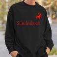 Sündenbock Für Alle Die Gerne Die Schuld Auf Sich Nehmenbock Sweatshirt Geschenke für Ihn