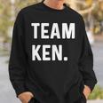 Team Ken Sweatshirt Geschenke für Ihn