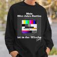 Testbild 80S Kostüm Ist In Der Wäsch German Langu Sweatshirt Geschenke für Ihn