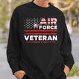 Veteran Of The United States Air Force Us Air Force Sweatshirt Gifts for Him